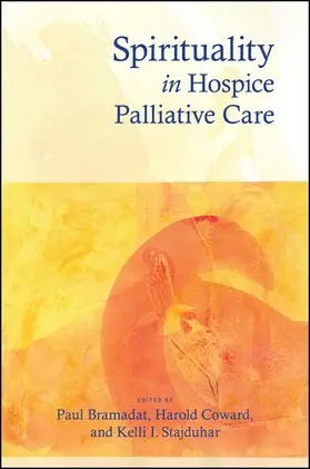 Bramadat / Coward / Stajduhar |  Spirituality in Hospice Palliative Care | eBook | Sack Fachmedien