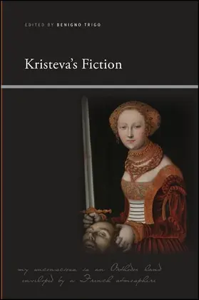 Trigo |  Kristeva's Fiction | eBook | Sack Fachmedien