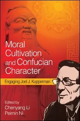 Li / Ni |  Moral Cultivation and Confucian Character | eBook | Sack Fachmedien