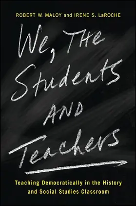 Maloy / LaRoche |  We, the Students and Teachers | eBook | Sack Fachmedien
