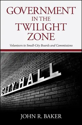 Baker |  Government in the Twilight Zone | eBook | Sack Fachmedien