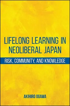 Ogawa |  Lifelong Learning in Neoliberal Japan | eBook | Sack Fachmedien