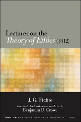 Fichte |  Lectures on the Theory of Ethics (1812) | eBook | Sack Fachmedien