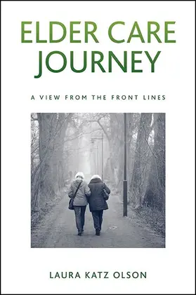 Olson |  Elder Care Journey | eBook | Sack Fachmedien