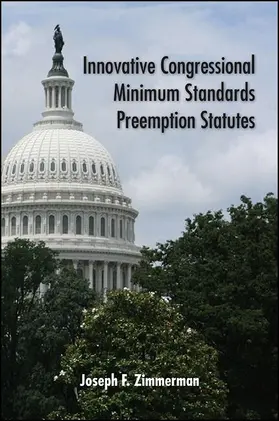 Zimmerman |  Innovative Congressional Minimum Standards Preemption Statutes | eBook | Sack Fachmedien