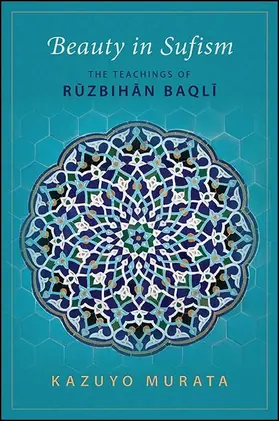 Murata |  Beauty in Sufism | eBook | Sack Fachmedien