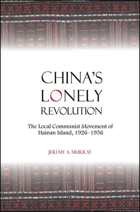 Murray |  China's Lonely Revolution | eBook | Sack Fachmedien