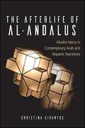 Civantos |  The Afterlife of al-Andalus | eBook | Sack Fachmedien