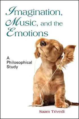 Trivedi |  Imagination, Music, and the Emotions | eBook | Sack Fachmedien