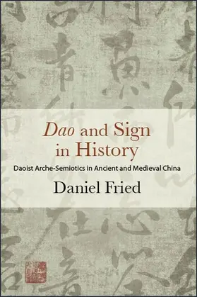 Fried |  Dao and Sign in History | eBook | Sack Fachmedien