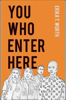 Wurth |  You Who Enter Here | eBook | Sack Fachmedien