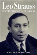 von Wussow |  Leo Strauss and the Theopolitics of Culture | eBook | Sack Fachmedien