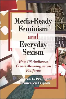 Press / Tripodi |  Media-Ready Feminism and Everyday Sexism | eBook | Sack Fachmedien