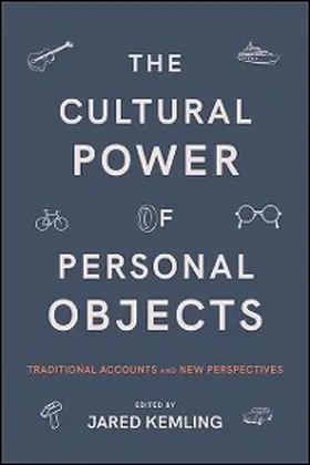 Kemling |  The Cultural Power of Personal Objects | eBook | Sack Fachmedien