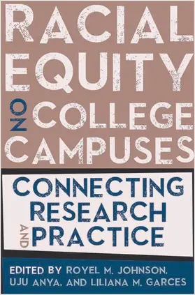 Johnson / Anya / Garces |  Racial Equity on College Campuses | eBook | Sack Fachmedien