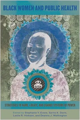 Evans / Davis / Hinkson |  Black Women and Public Health | eBook | Sack Fachmedien