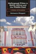 Mingant |  Hollywood Films in North Africa and the Middle East | eBook | Sack Fachmedien