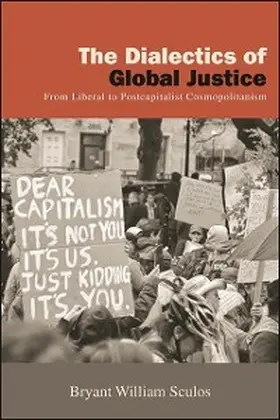 Sculos |  The Dialectics of Global Justice | eBook | Sack Fachmedien