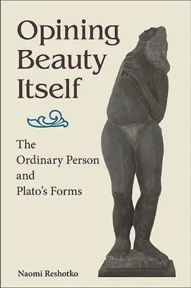 Reshotko |  Opining Beauty Itself | eBook | Sack Fachmedien