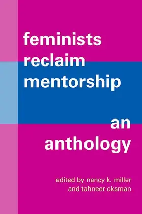 Miller / Oksman |  Feminists Reclaim Mentorship | eBook | Sack Fachmedien