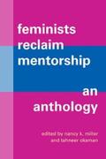 Miller / Oksman |  Feminists Reclaim Mentorship | eBook | Sack Fachmedien