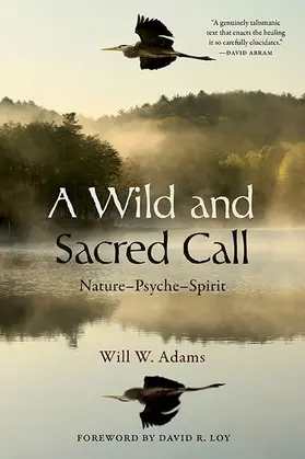 Adams |  A Wild and Sacred Call | eBook | Sack Fachmedien