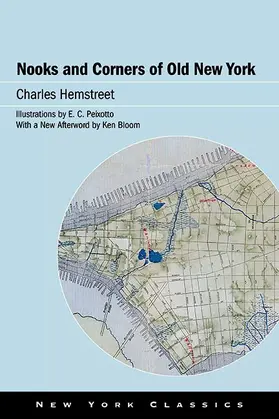 Hemstreet / Peixotto |  Nooks and Corners of Old New York | eBook | Sack Fachmedien