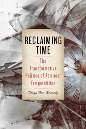 Kennedy |  Reclaiming Time | eBook | Sack Fachmedien