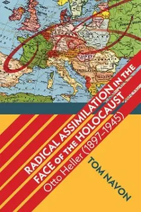 Navon |  Radical Assimilation in the Face of the Holocaust | eBook | Sack Fachmedien