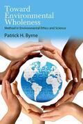 Byrne |  Toward Environmental Wholeness | eBook | Sack Fachmedien