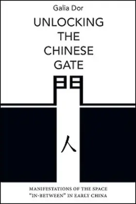 Dor |  Unlocking the Chinese Gate | eBook | Sack Fachmedien