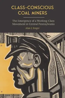 Singer |  Class-Conscious Coal Miners | eBook | Sack Fachmedien