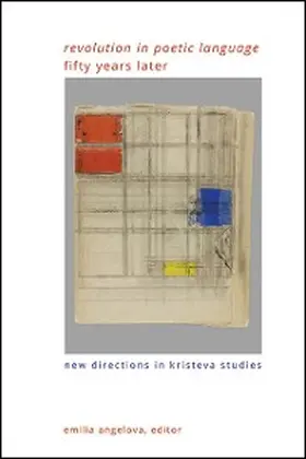 Angelova |  "Revolution in Poetic Language" Fifty Years Later | eBook | Sack Fachmedien