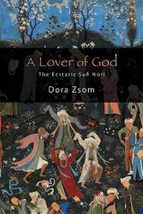 Zsom |  A Lover of God | eBook | Sack Fachmedien