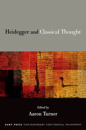 Turner |  Heidegger and Classical Thought | eBook | Sack Fachmedien