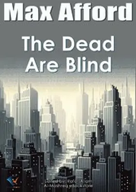 Afford / Allam |  The Dead Are Blind | eBook | Sack Fachmedien