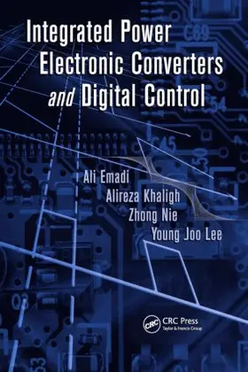 Emadi / Khaligh / Nie |  Integrated Power Electronic Converters and Digital Control | Buch |  Sack Fachmedien
