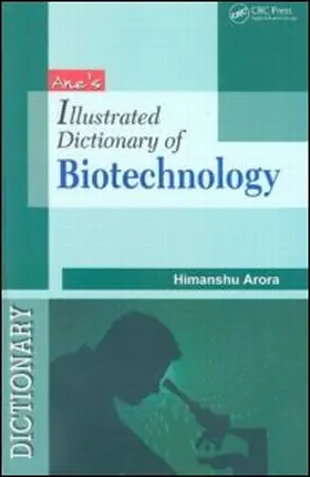 Arora |  Illustrated Dictionary of Biotechnology | Buch |  Sack Fachmedien