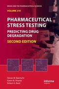 Alsante / Baertschi / Reed |  Pharmaceutical Stress Testing | Buch |  Sack Fachmedien