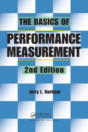 Harbour | The Basics of Performance Measurement | Buch | 978-1-4398-0249-6 | sack.de