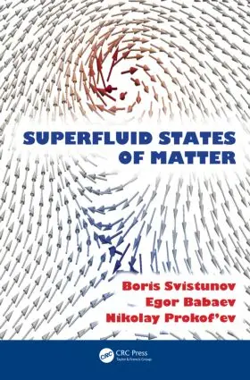 Svistunov / Babaev / Prokof'ev | Superfluid States of Matter | Buch | 978-1-4398-0275-5 | www.sack.de