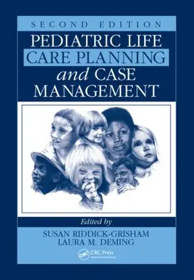 Grady / Riddick-Grisham / Severn |  Pediatric Life Care Planning and Case Management | Buch |  Sack Fachmedien