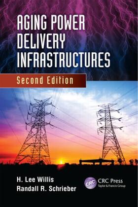 Willis / Schrieber | Aging Power Delivery Infrastructures | Buch | 978-1-4398-0403-2 | sack.de