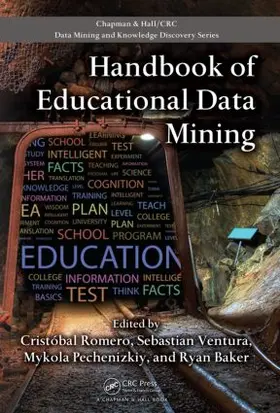 Romero / Ventura / Pechenizkiy |  Handbook of Educational Data Mining | Buch |  Sack Fachmedien