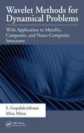 Gopalakrishnan / Mitra |  Wavelet Methods for Dynamical Problems | Buch |  Sack Fachmedien