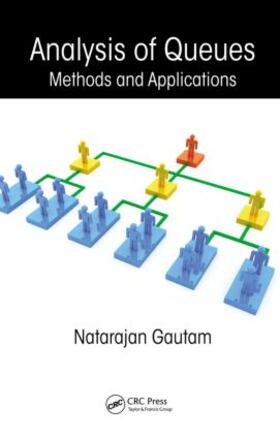 Gautam | Analysis of Queues | Buch | 978-1-4398-0658-6 | sack.de