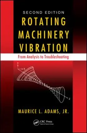 Adams |  Rotating Machinery Vibration | eBook | Sack Fachmedien
