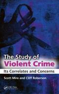Mire / Roberson |  The Study of Violent Crime | Buch |  Sack Fachmedien