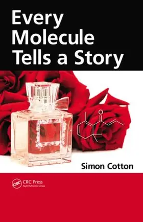 Cotton | Every Molecule Tells a Story | Buch | 978-1-4398-0773-6 | sack.de