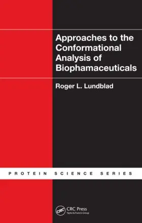 Lundblad |  Approaches to the Conformational Analysis of Biopharmaceuticals | Buch |  Sack Fachmedien